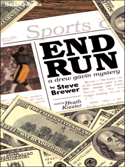 Title details for End Run by Steve Brewer - Available